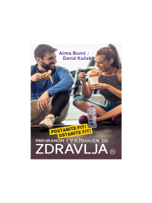 Mozaik knjiga - Prehranom i vježbanjem do zdravlja