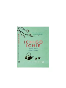 Ichigo Ichie – japansko umijeće življenja u trenutku - knjiga Mozaik